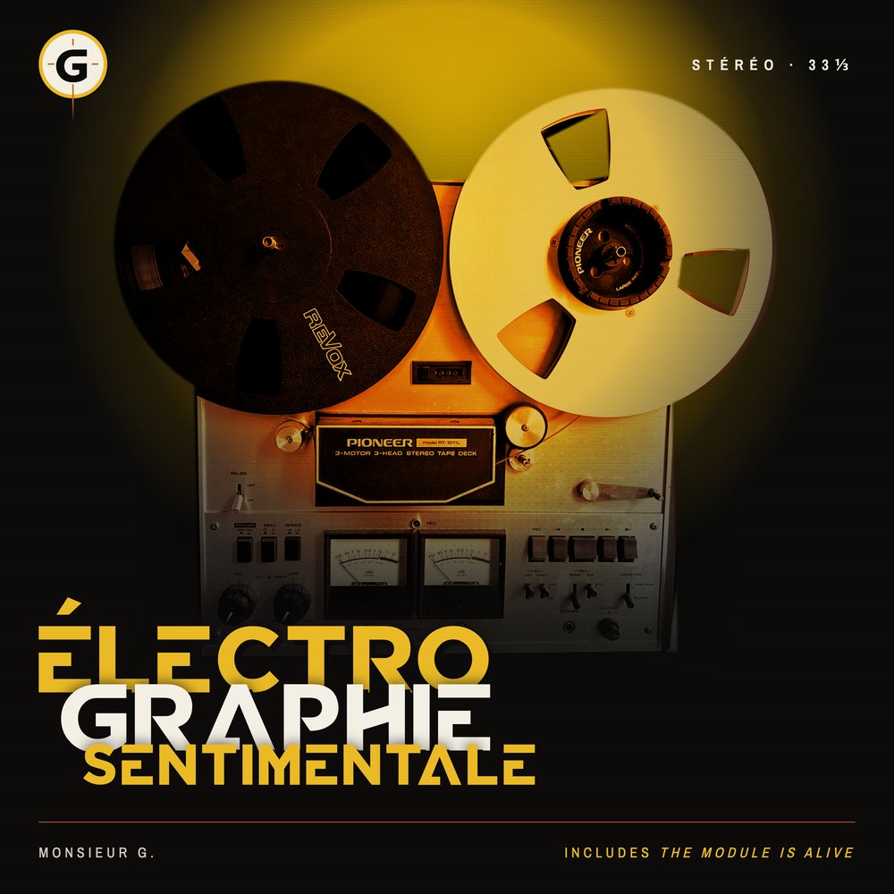 Pochette de l'album Électrographie sentimentale, Monsieur G. : deux bobines d'un magnétophone à bandes vintage sur fond jaune, titre en grandes lettres.